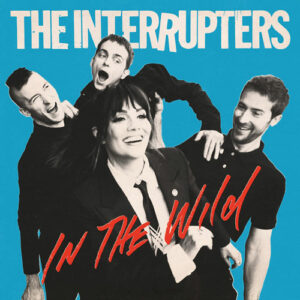 The Interrupters - In The Wild Cover
